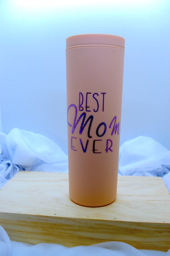 The Best Mom Ever Tumbler