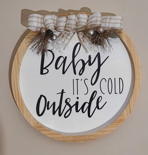 BABY IT'S COLD OUTSIDE FRONT DOOR HANGER